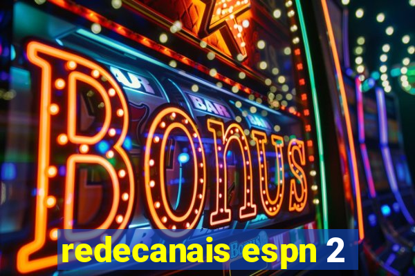 redecanais espn 2